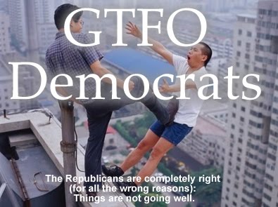 GTFO Democrats