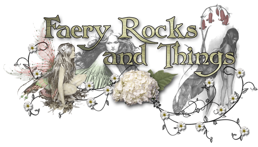 FAIRY ROCKS and THINGS