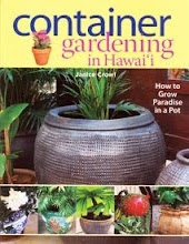 "CONTAINER GARDENING IN HAWAI'I" by Janice Crowl