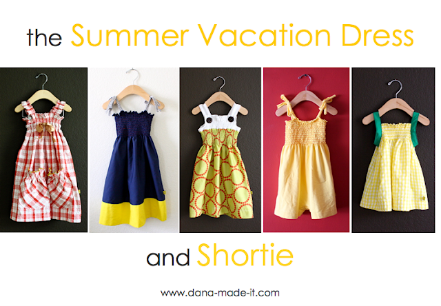 NEW pattern: The Summer Vacation DRESS and SHORTIE – MADE EVERYDAY