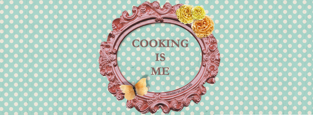 Cooking is Me