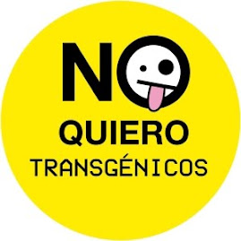 NO QUEREMOS TRANSGÉNICOS