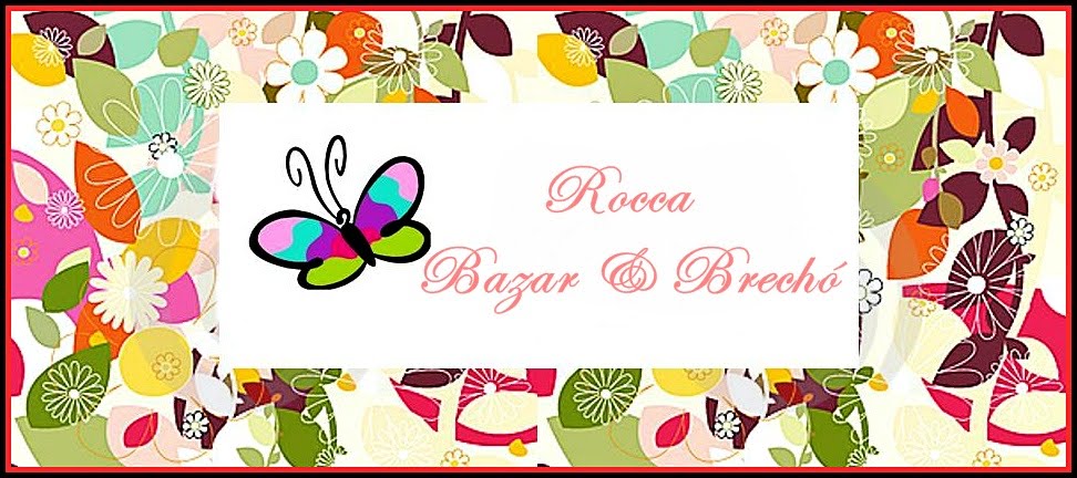 Rocca Bazar e Brechó