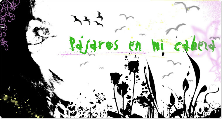 Pájaros en la cabeza