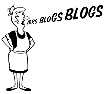 Mrs Blogs Blogs - intermittent blogging on account of Caring Responsibilities