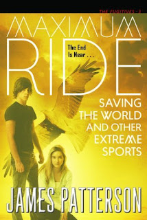 SAVING THE WORLD & OTHER EXTREME SPORTS by James Patterson