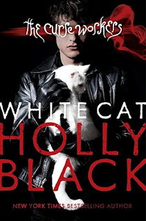 WHITE CAT (CURSE WORKERS #1) by Holly Black