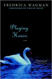 Playing House by Fredrica Wagman