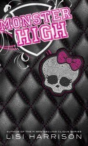 (ARC Review) Monster High by Lisi Harrison