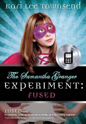 FUSED(The Samantha Granger Experiment) by Kari Lee Townsend