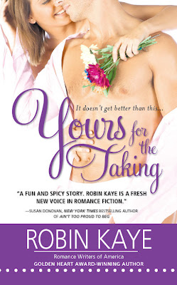 Yours For The Taking by Robin Kaye