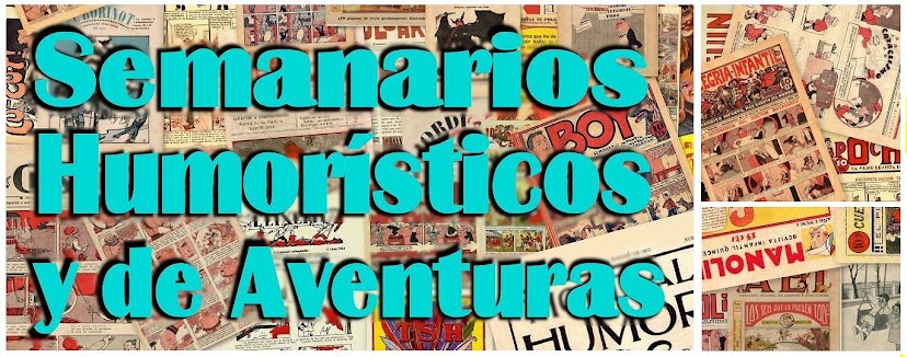 Los Semanarios Humorísticos y de Aventuras