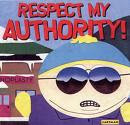 Respect my authority