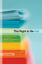 The Right to Be Out: Sexual Orientation and Gender Identity in America's Public Schools