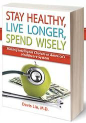 Stay Healthy, Live Longer, Spend Wisely