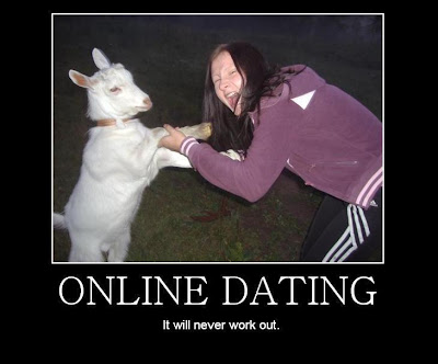 Online Dating Demotivational Poster