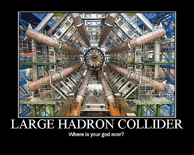 Large Hadron Collider Demotivational Poster
