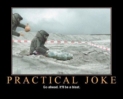 Practical Joke Demotivational Poster