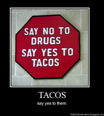 Tacos Demotivational Poster