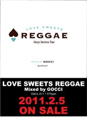 ★LOVE SWEETS REGGAE  / GOCCI