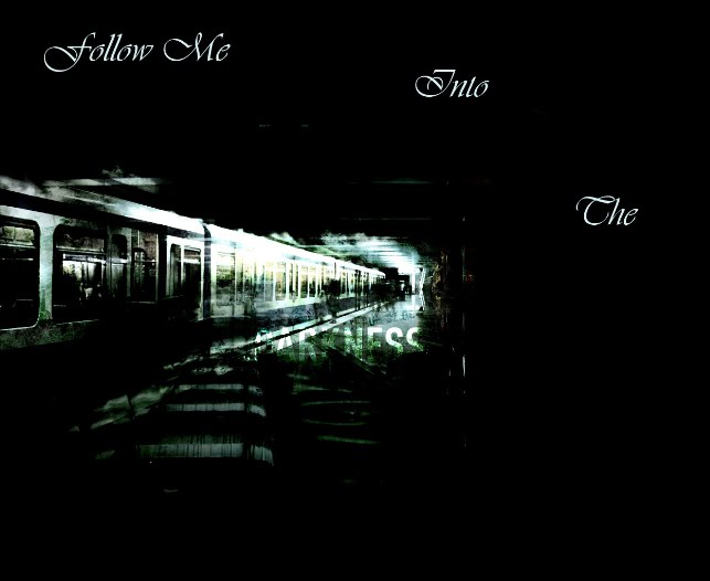 In the Depths of Darkness