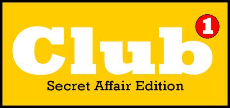 Club One Secret Affair
