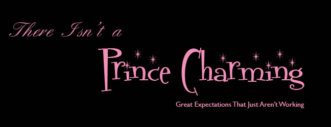 There Isn't a Prince Charming