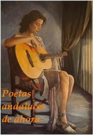 Poetas andaluces  de ahora