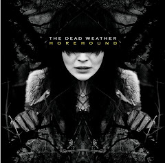 "Horehound" The Dead Weather