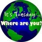 IT'S TUESDAY...WHERE ARE YOU?
