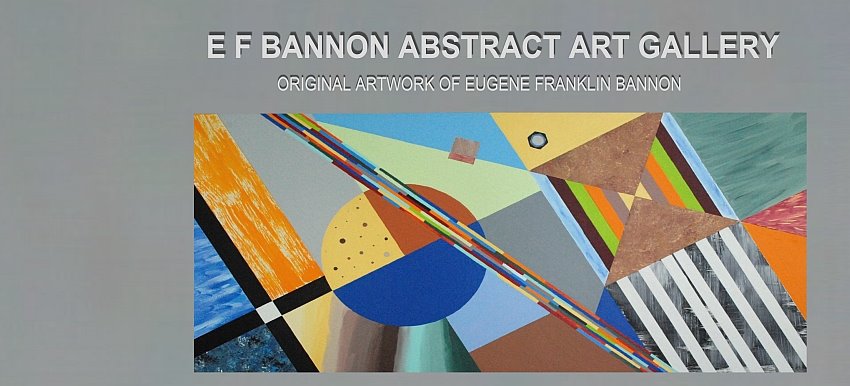 E F Bannon Abstract Art Gallery