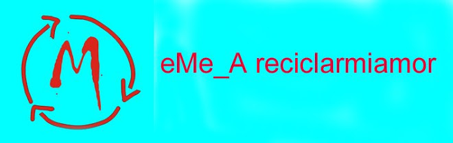eMe_A reciclar mi amor