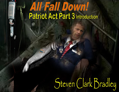 All Fall Down - Patriot Acts Part Three