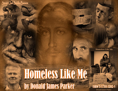 Take A Look At "Homeless Like Me" by Donald James Parker