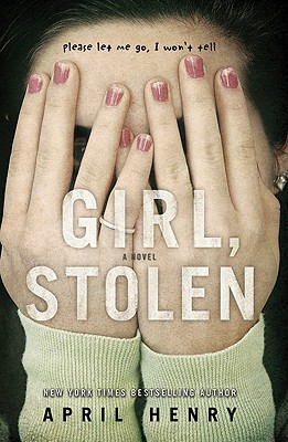 The Eager Readers: Book Review: Girl, Stolen by April Henry