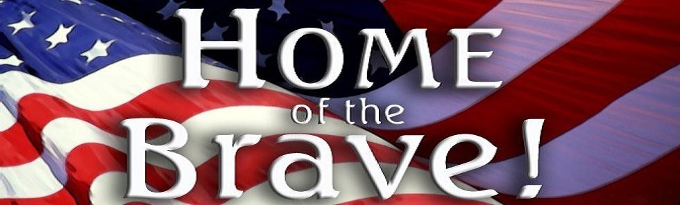And the Home of the Brave
