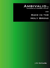 Ambivalid and Back In The Holy Bronx