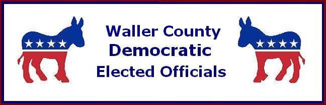 Waller County Democratic Elected Officials