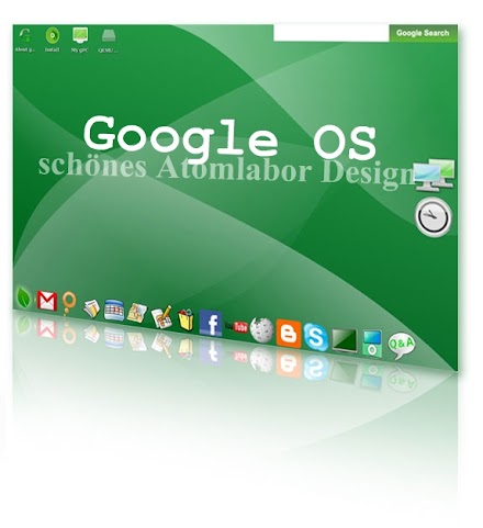 Google OS - G-OS - Das Betriebssystem von Google auf deinem PC