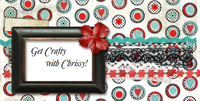 Get Crafty with Chrissy
