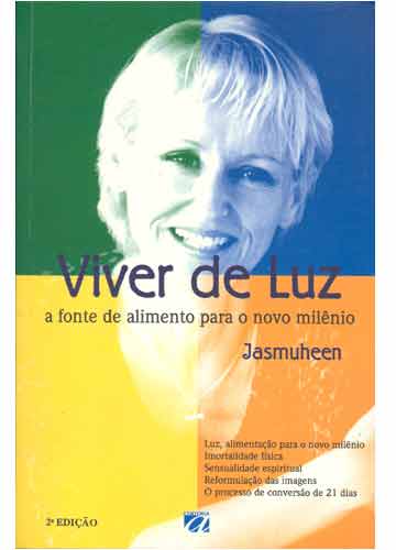 desafio paranormal, força da mente, inédia, jasmuheen, livro viver de luz, mistério, não comer, não precisa comer, praniano, viver de luz,oberon,oberom,vivendo de luz,sem precisar comer,sem comida,sem se alimentar,não se alimenta,