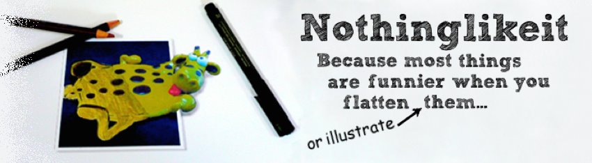 Nothinglikeit - Because most things are funnier when you flatten them!
