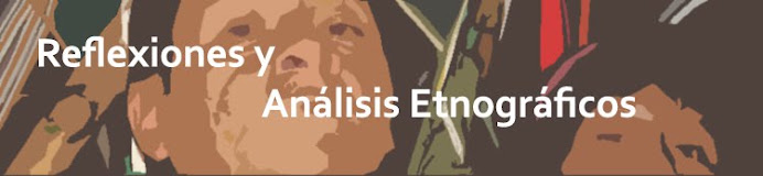 Reflexiones y análisis etnográficos