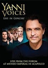 Yanni Voices Live in Concert