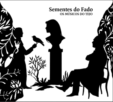 [os_musicos_do_tejo_sementes_do_fado.JPG]