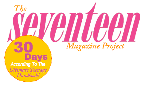 The Seventeen Magazine Project