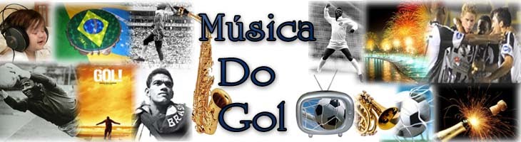 MÚSICA DO GOL