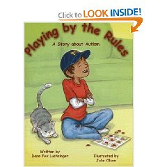 Playing by the Rules: A Story About Autism