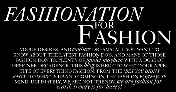 Fashionation for Fashion: est. 2009: Emma's Teen Vogue Editorial