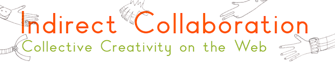 Indirect Collaboration: Collective Creativity on the Web